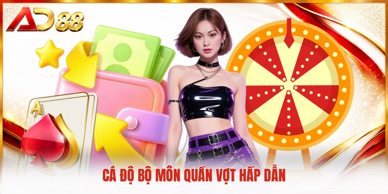 Khuyến Mãi Thể Thao AD88 Mở Ra Cơ Hội Nhận Thưởng Lớn Cá độ bộ môn quần vợt hấp dẫn