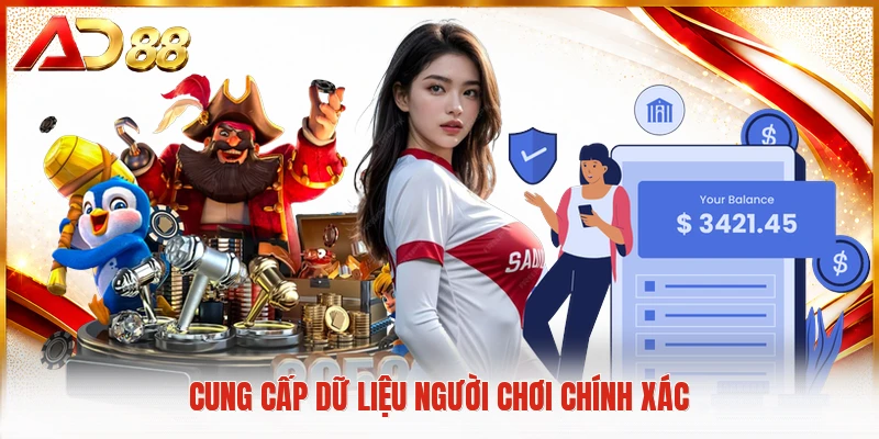 Đăng Ký AD88 Cung cấp dữ liệu người chơi chính xác