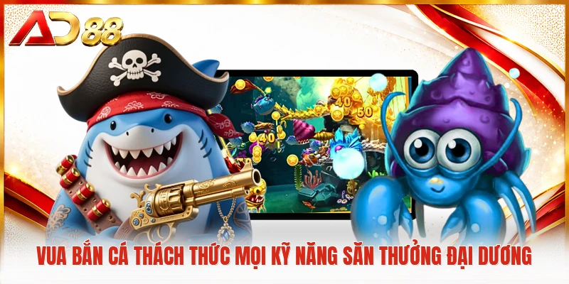 Vua bắn cá